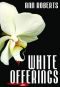 [Ari Adams Mystery 02] • White Offerings